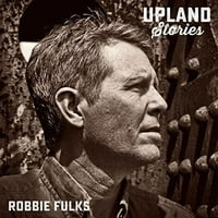 Robbie Fulks-Upland Stories-Vinil
